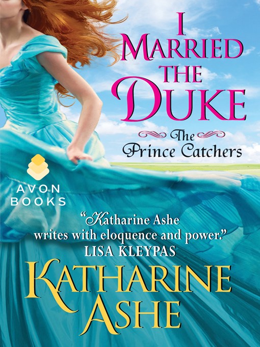 Title details for I Married the Duke by Katharine Ashe - Wait list
